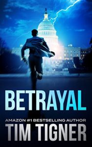 cover of Betrayal by Tim Tigner